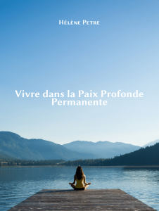 La page de couverture de l'ebook "Vivre dans la Paix Profonde Permanente".